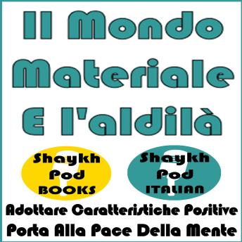 [Italian] - Il Mondo Materiale E I'aldilà