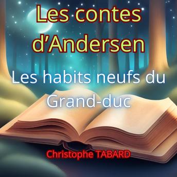[French] - Les habits neufs du Grand-duc: Les contes d'Andersen