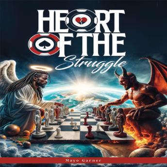 Heart Of The Struggle: The Book Of Life
