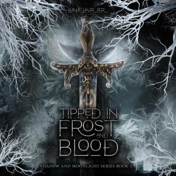 Tipped In Frost And Blood: New Adult Paranormal Fantasy Romance