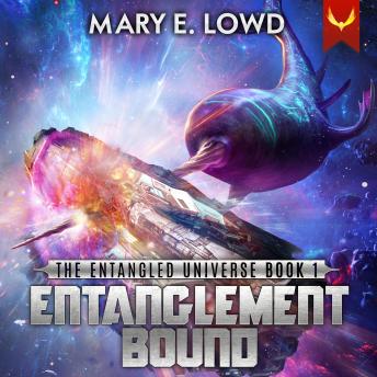 Entanglement Bound: An Epic Space Opera Series