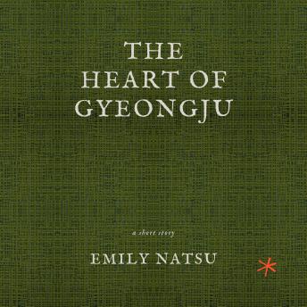 The Heart of Gyeongju