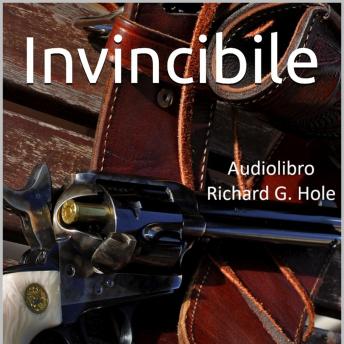 [Italian] - Invincibile: Un Romanzo Western [Italian Edition]