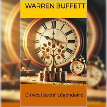[French] - Warren Buffett: L’Investisseur Légendaire