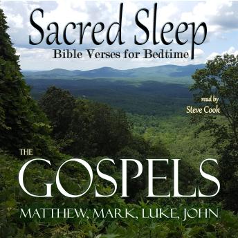 Sacred Sleep: The Gospels: (Matthew, Mark, Luke, John)