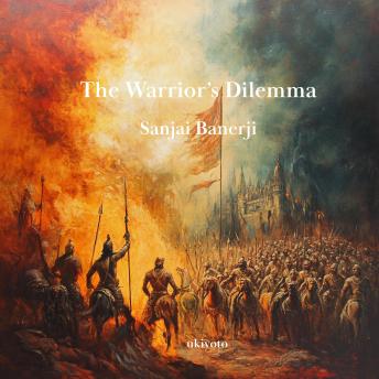 The Warrior's Dilemma