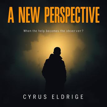 A New Perspective: When the Help Becomes the Observer: 'Elevate your journey with impactful audio lessons that turn help into transformative observation!'