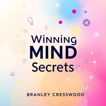 Winning Mind Secrets: 'Elevate your mindset! Access dynamic audio lessons from Winning Mind Secrets to conquer your goals!'