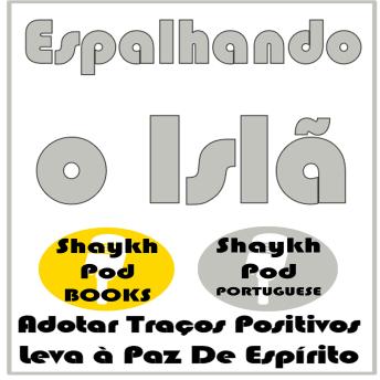 [Portuguese] - Espalhando o Islã