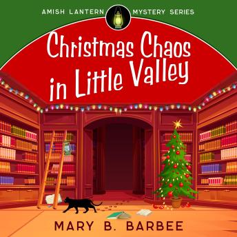 Christmas Chaos in Little Valley