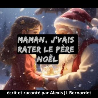 [French] - Maman, j'vais rater le père noël