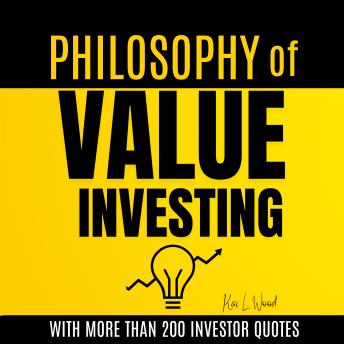 PHILOSOPHY OF VALUE INVESTING