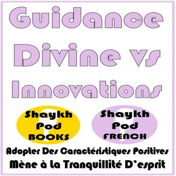 [French] - Guidance Divine vs Innovations