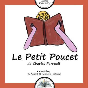 [French] - Le Petit Poucet: Une histoire de ruse et de survie
