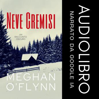 [Italian] - Neve Cremisi: Un Racconto Oscuro
