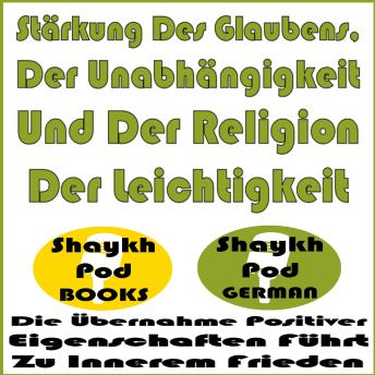 [German] - Stärkung Des Glaubens, Der Unabhängigkeit Und Der Religion Der Leichtigkeit