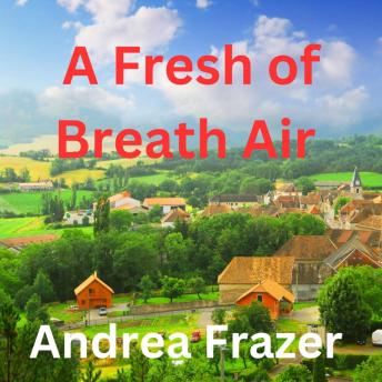 A Fresh of Breath Air