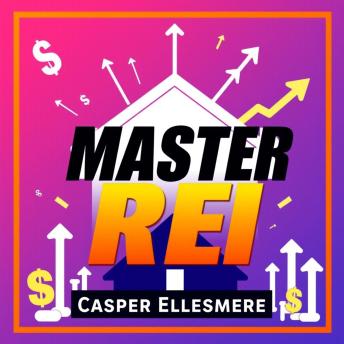 Master REI: Secrets to Crush Your Real Estate Exam: 'Elevate your real estate exam prep! Discover immersive audio lessons for unbeatable performance with Master REI!'