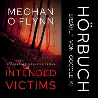 [German] - Intended Victims: Ein Geboren Bösartig Roman (Buch 3)