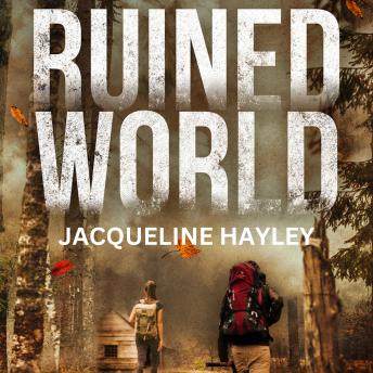 Ruined World: A post-apocalyptic romance novella