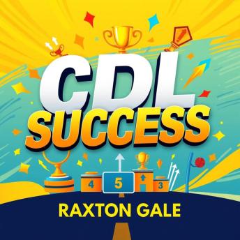 CDL Success: Unmask Secrets for Hazardous Mastery: 'Transform your CDL Success journey! Enjoy immersive audio lessons for mastering hazardous requirements!'