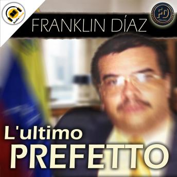 [Italian] - L´ultimo Prefetto