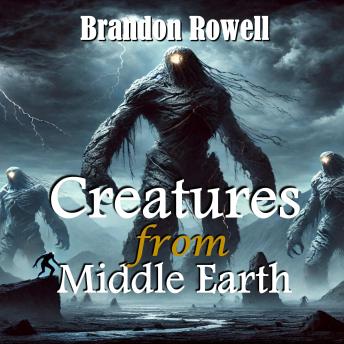 Creatures of Middle Earth