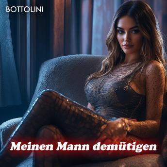 [German] - Meinen Mann demütigen: Bisexuelle erotische Kurzgeschichte