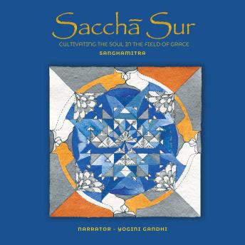 Saccha Sur: Book 1: Alaap