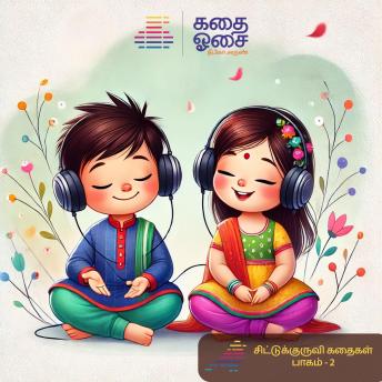 [Tamil] - Chittukuruvi Stories Part 2