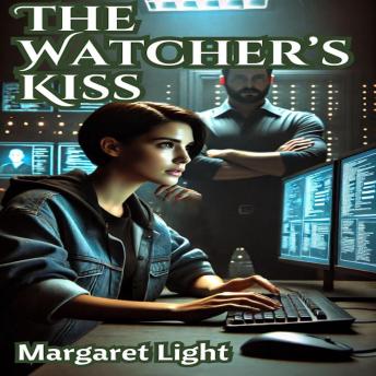 The Watcher’s Kiss