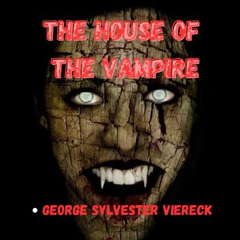 The House of the Vampire