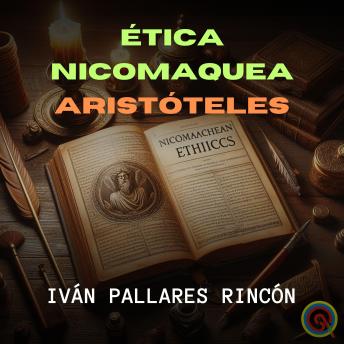 [Spanish] - ÉTICA NICOMAQUEA: ARISTÓTELES FILOSOFÍA GRIEGA
