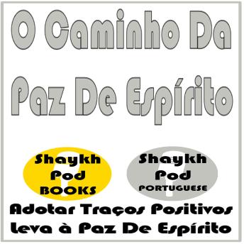 [Portuguese] - O Caminho Da Paz De Espírito