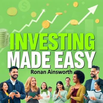 Investing Made Easy: Secrets for the Everyday Dreamer: 'Discover the secrets to smart investing! Enjoy powerful audio lessons designed for everyday dreamers like you.'