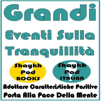 [Italian] - Grandi Eventi Sulla Tranquillità