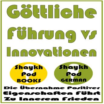 [German] - Göttliche Führung vs Innovationen
