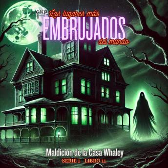 [Spanish] - Maldición de la Casa Whaley