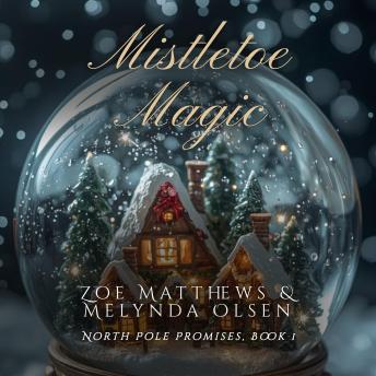 Mistletoe Magic: A Light-Hearted Paranormal Christmas Romance