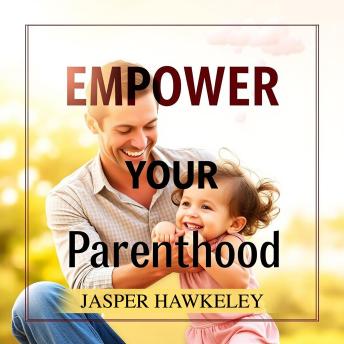 Empower Your Parenthood: Essential Insights for New Families: 'Elevate your parenting journey with essential insights tailored for new families; listen and thrive together!'