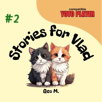 Stories for Vlad: Volume 2: Stories for children and parents