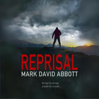 Reprisal: An eye for an eye, a tooth for a tooth...