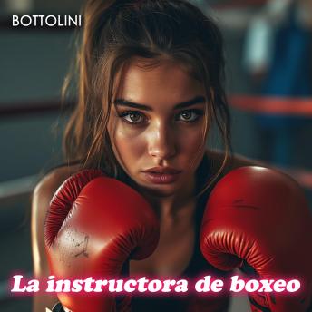 [Spanish] - La instructora de boxeo: Audiolibro erótico