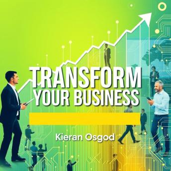 Transform Your Business: Secrets to Unstoppable Success: 'Revitalize your business strategy! Engage with essential audio lessons designed for your journey to success.'