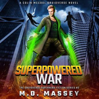Superpowered War: A Colin McCool Druidverse Novel