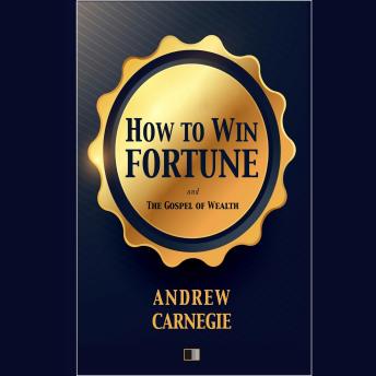How to win Fortune (and The Gospel of Wealth)
