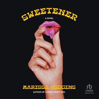 Sweetener: A Novel