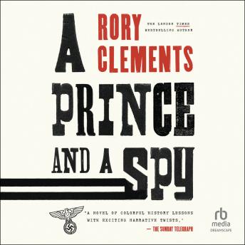 A Prince and a Spy: A Novel
