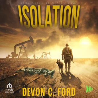 Isolation: A Post-Apocalyptic Survival Thriller