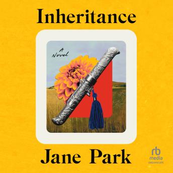 Inheritance: A Novel